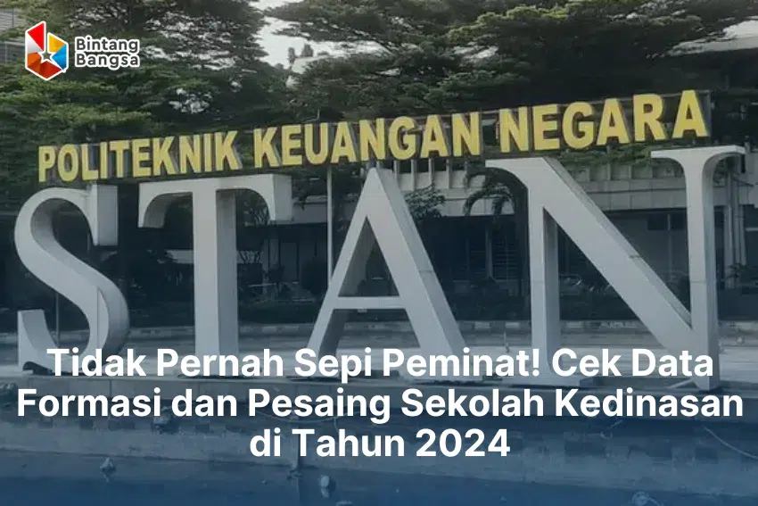 Sekolah Kedinasan Banyak Peminat
