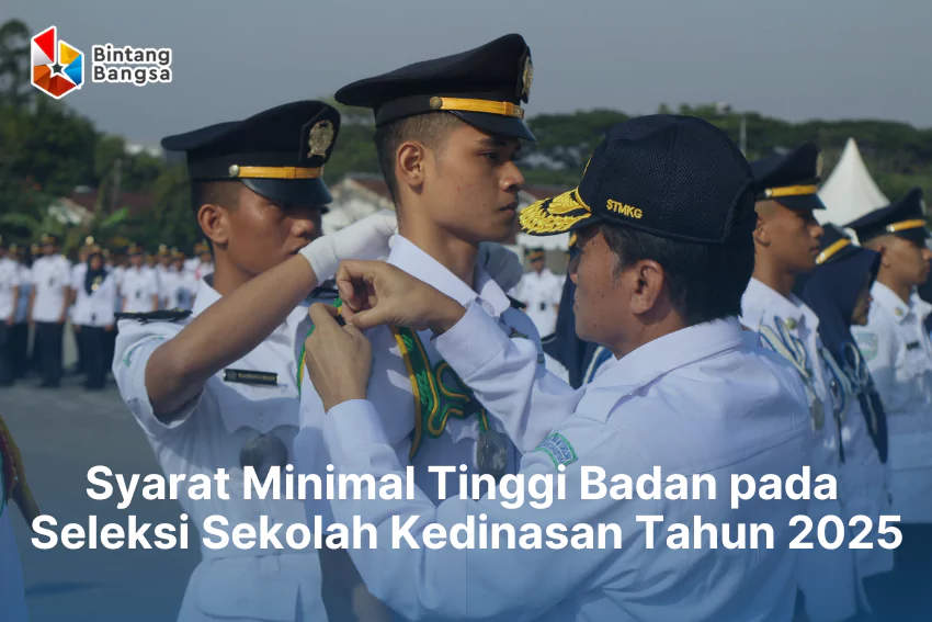 Tinggi Minimal Daftar Sekolah Kedinasan
