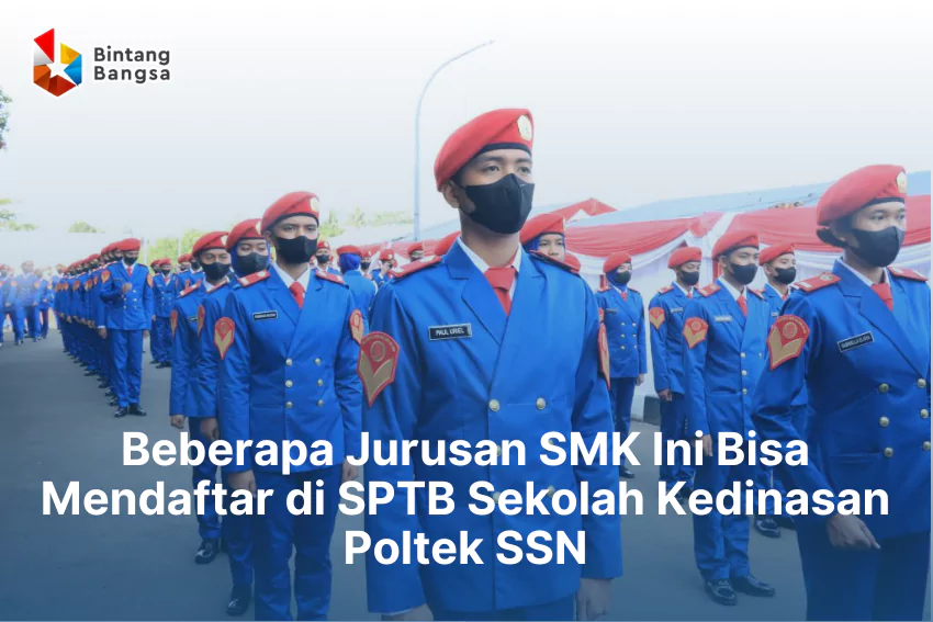 Jurusan SMK Bisa Daftar Poltek SSN