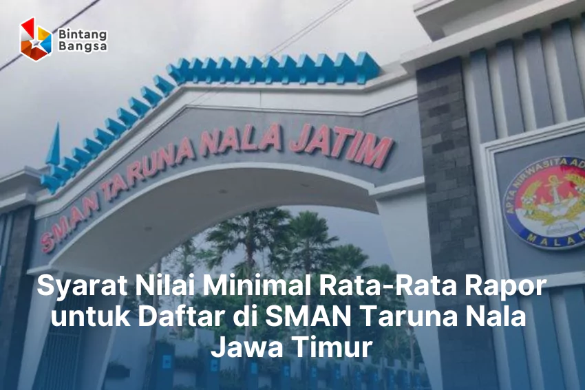 Nilai Minimal Masuk SMA Taruna Nala