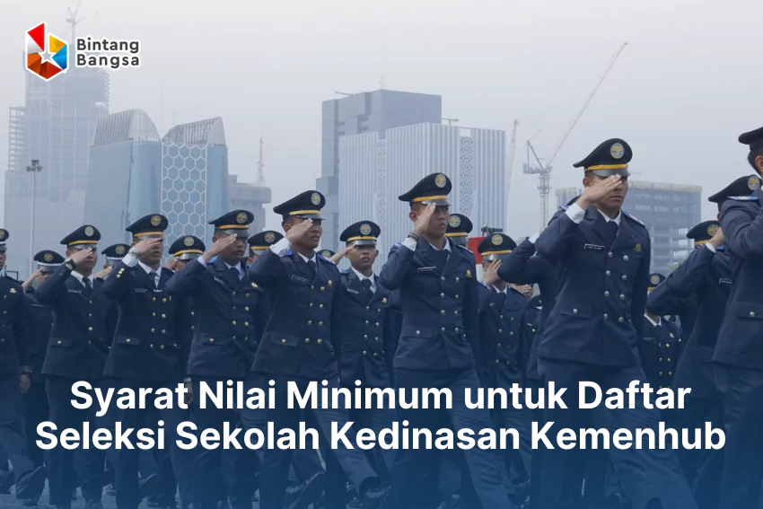 Nilai Minimal Sekolah Kedinasan Kemenhub
