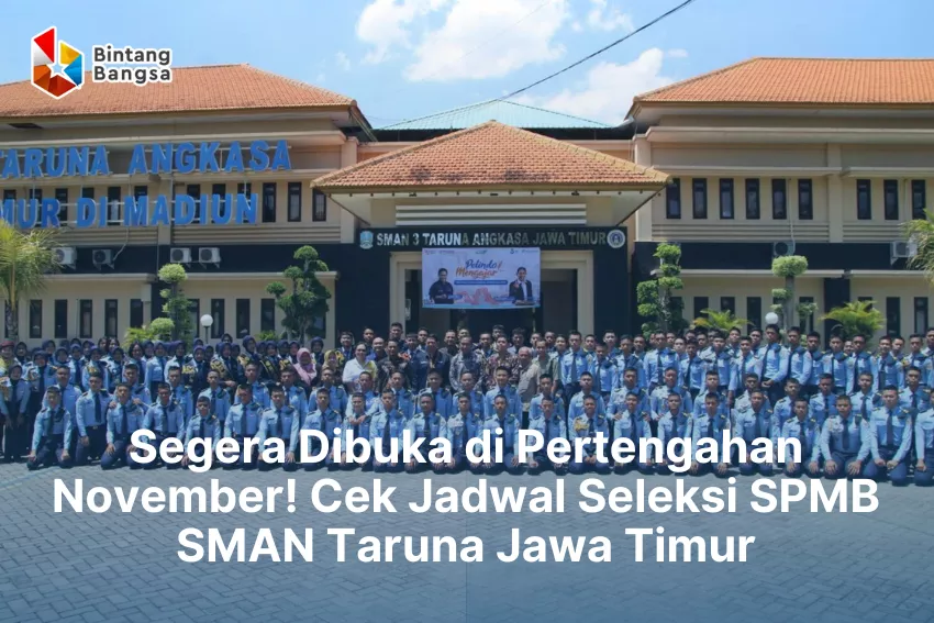 Jadwal Seleksi SPMB SMAN Taruna Jawa Timur